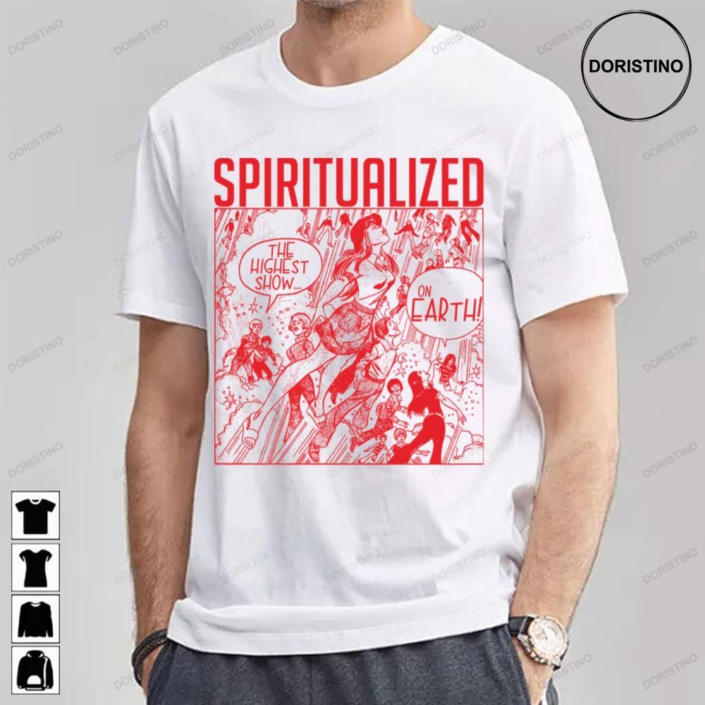 The Highest Show On Earth Spiritualized Trending Style